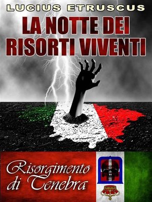 cover image of La notte dei risorti viventi